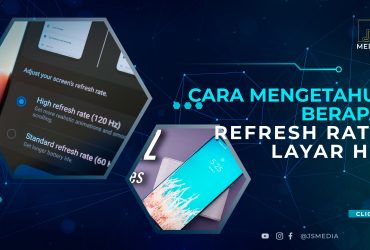 Cara Mengetahui Berapa Refresh Rate Layar HP Kalian