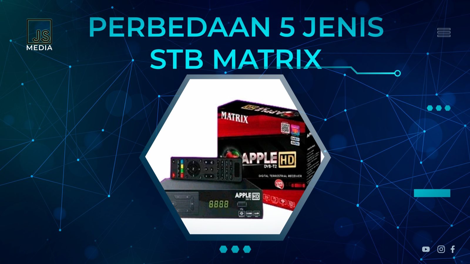 Perbedaan 5 Jenis STB Matrix