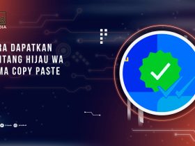 Cara Dapatkan Centang Hijau WA