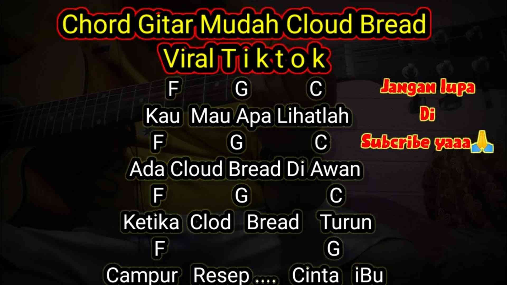 Chord Lagu Viral TikTok 'Cloud Bread' 