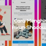 Cara Menghindari Akun Shadowd Ban