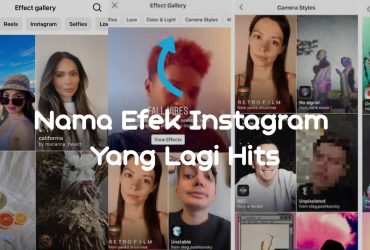 Nama Efek Instagram Yang Lagi Hits