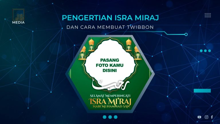 Isra Miraj Dan Cara Membuat Twibbon