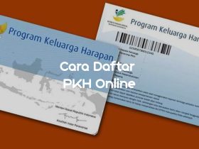 Cara Daftar PKH Online