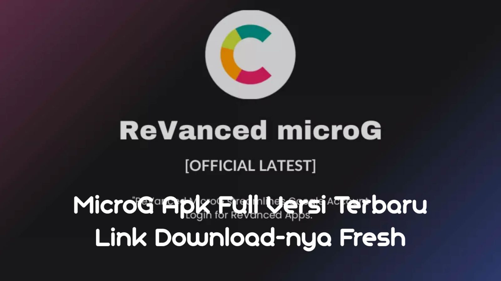 Download MicroG Apk