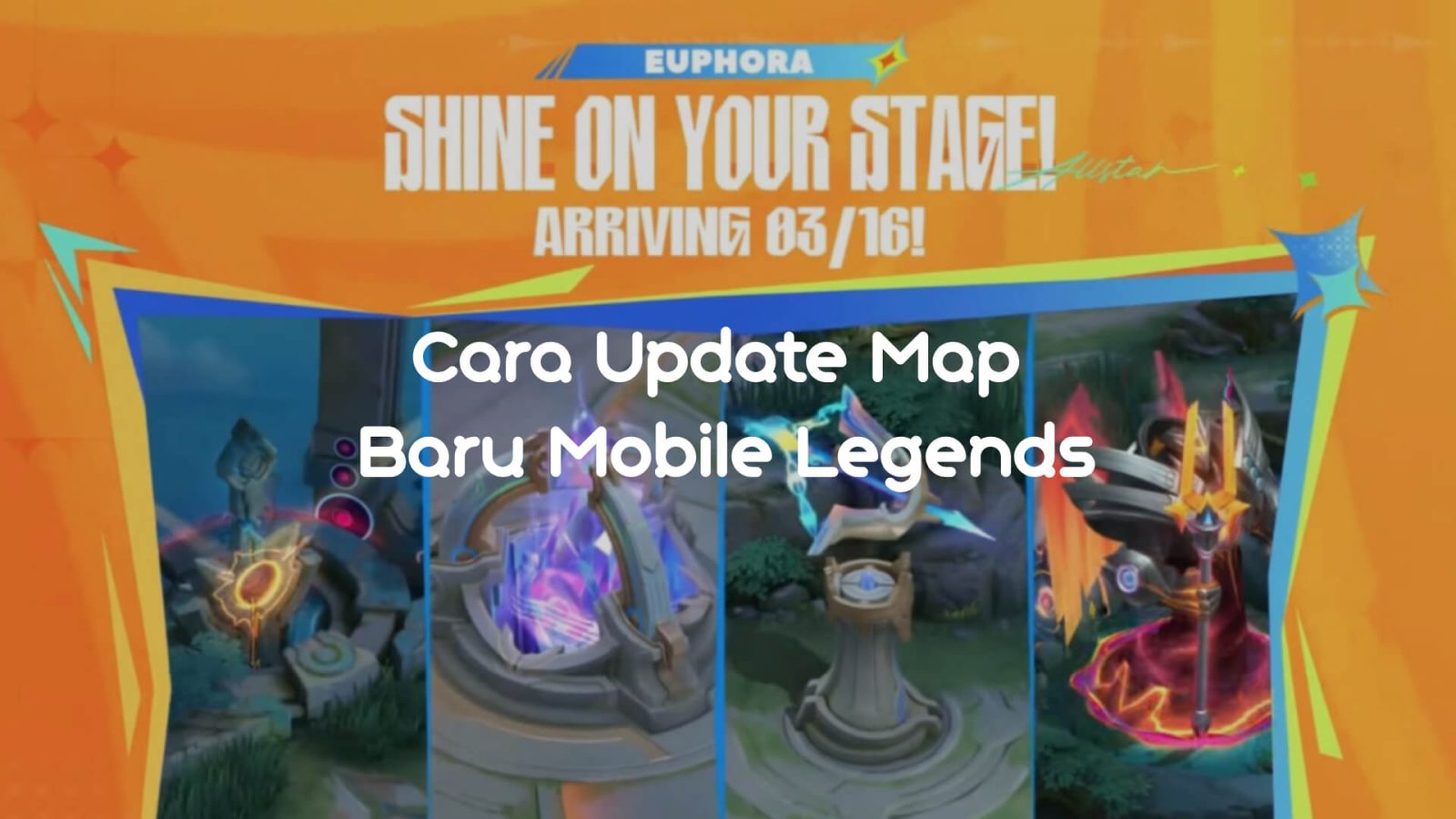 Euphora Cara Update Map Baru Mobile Legends