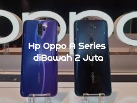 Hp Oppo A Series diBawah 2 Juta