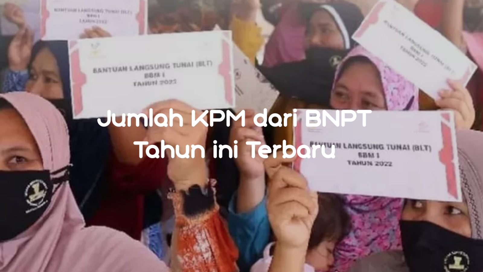 Jumlah KPM dari BNPT