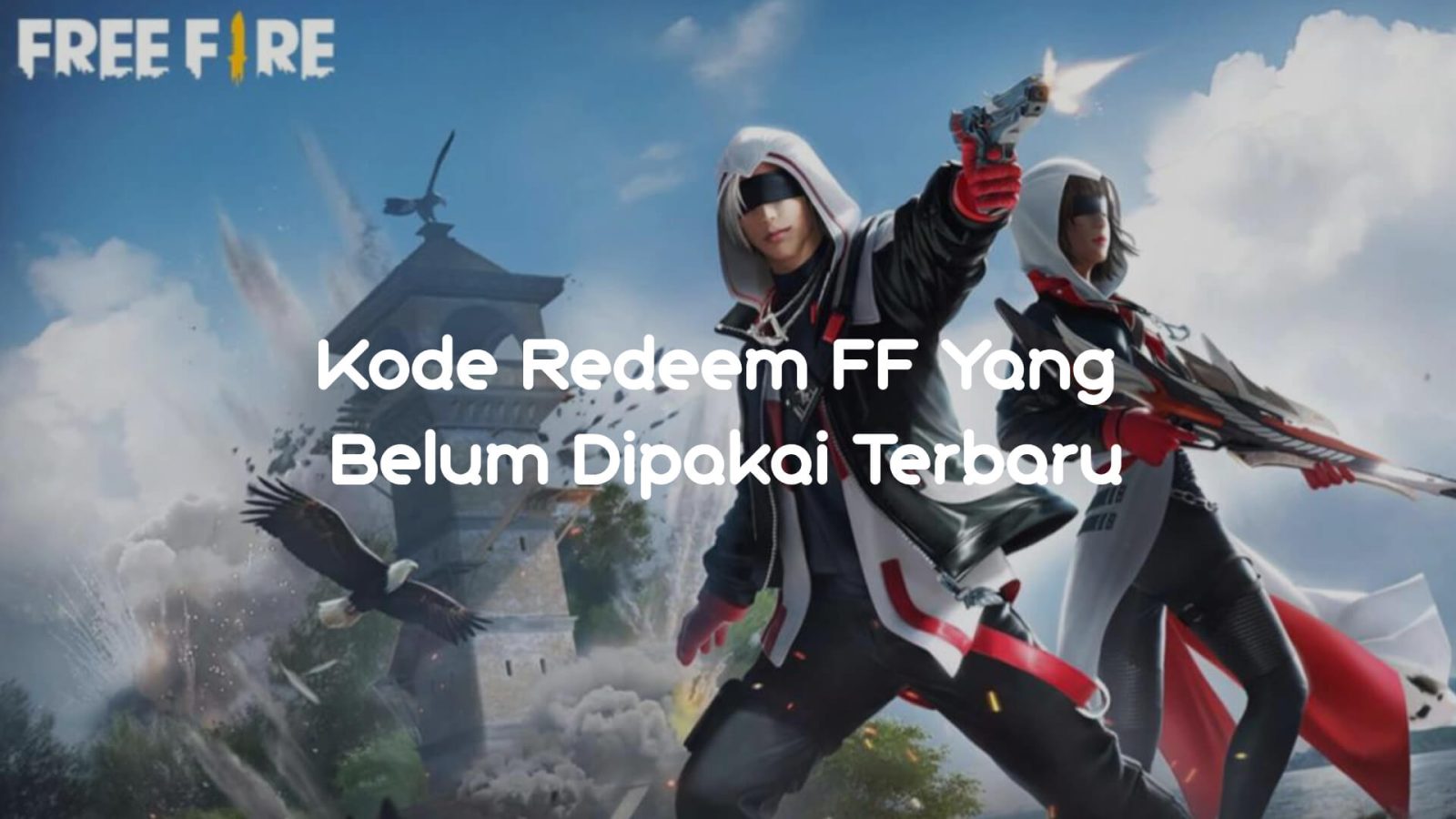 Kode Redeem FF Yang Belum Dipakai Terbaru