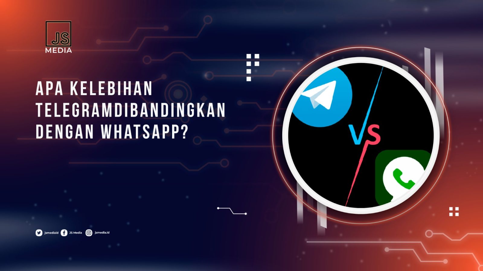 apa-kelebihan-telegram-dibandingkan-dengan-whatsapp