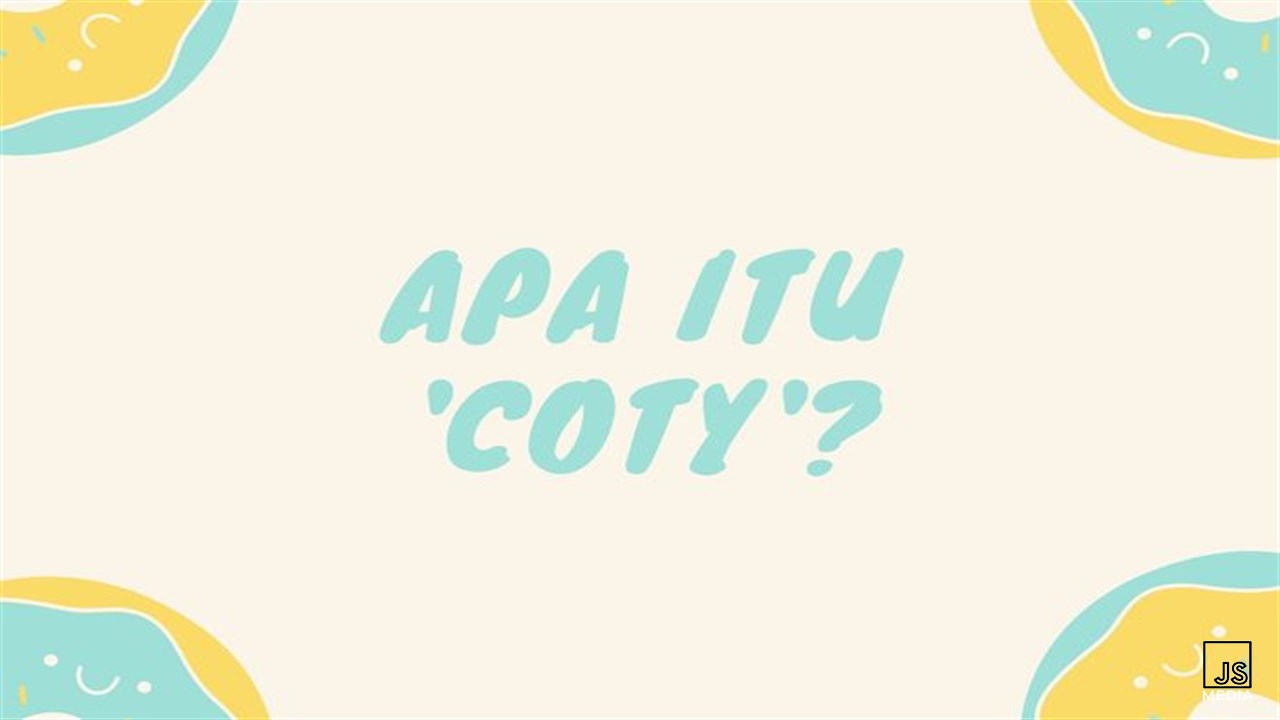 Arti Coty Bahasa Gaul