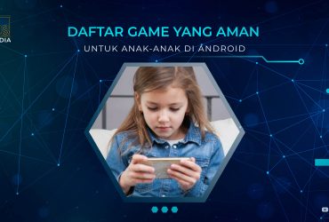 Rekomendasi Game Untuk Anak-Anak