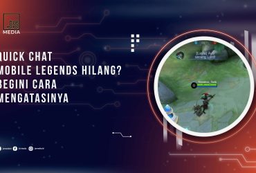 Quick Chat Mobile Legends Hilang?