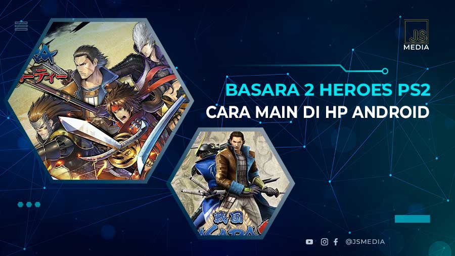 Cara-Main-Basara-2-Heroes-PS2-di-HP