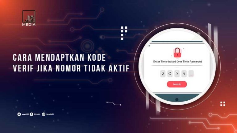 Cara Mendapatkan Kode Verifikasi Di Nomor Tidak Aktif Atau Hilang