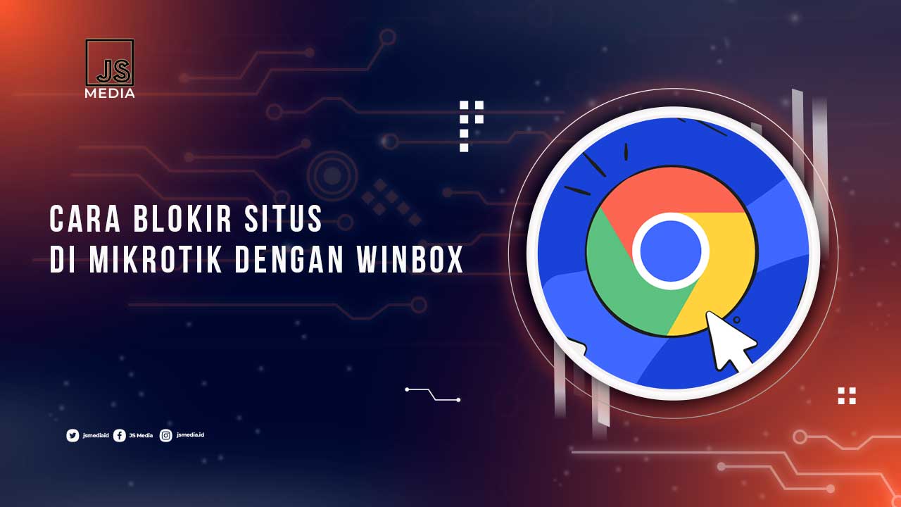 Cara Blokir Situs di Mikrotik dengan Winbox