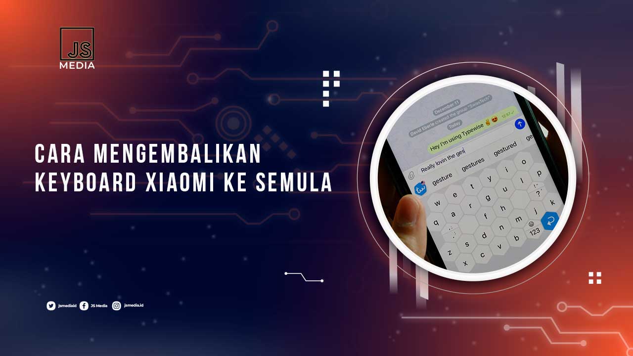 Cara Mengembalikan Keyboard Xiaomi