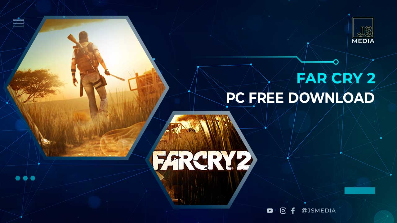 Download Far Cry 2 PC Full Version Gratis