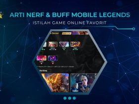 Arti Nerf & Buff Mobile Legends