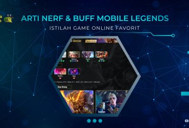 Arti Nerf & Buff Mobile Legends