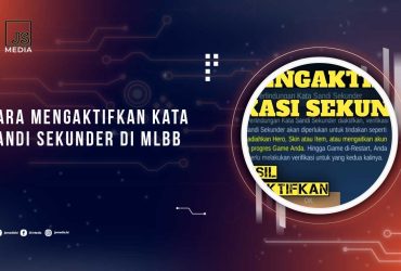 Cara Membuat Kata Sandi Sekunder Mobile Legends