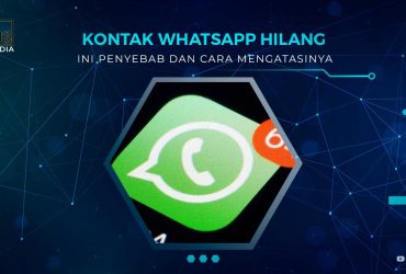 Cara Mengembalikan Kontak WA yang Hilang