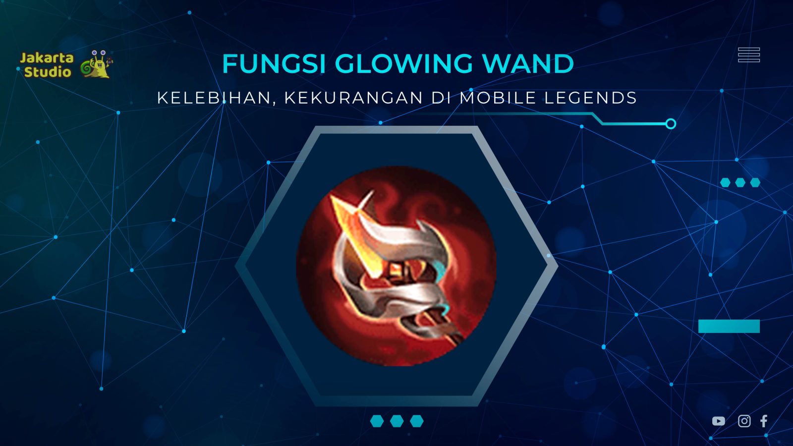 Fungsi Glowing Wand