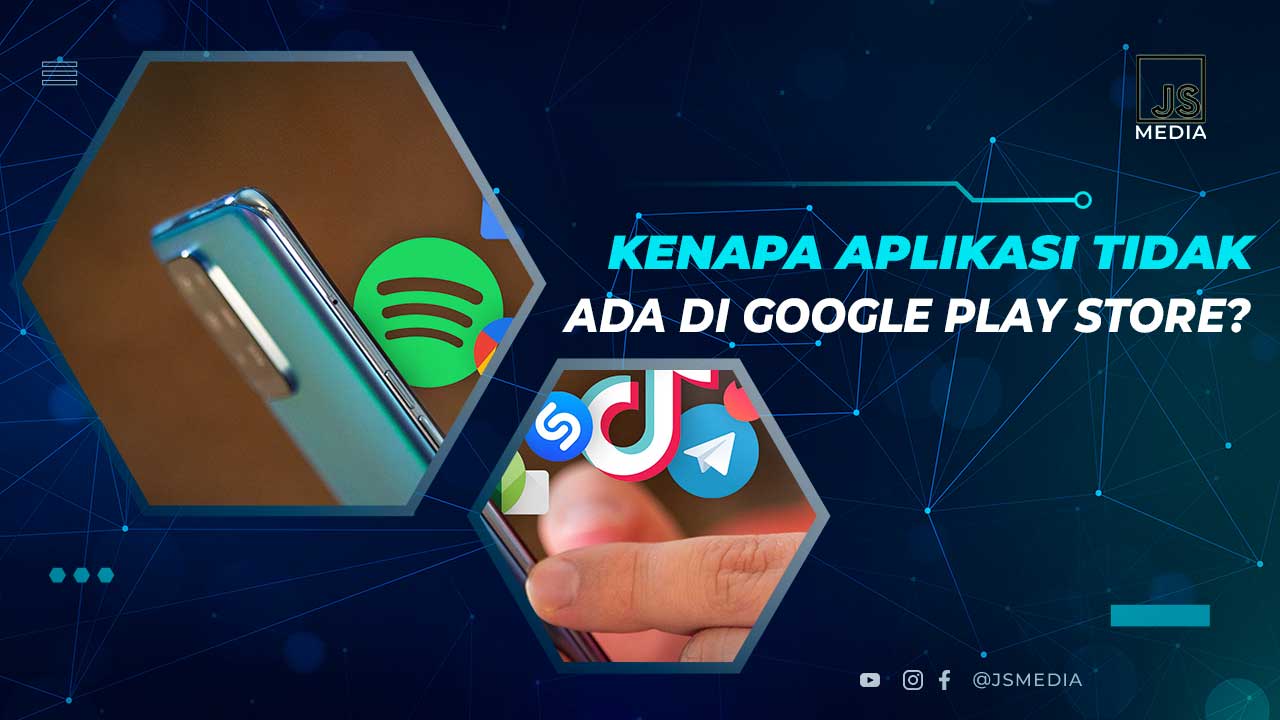 Kenapa Aplikasi Tidak Ada di Play Store