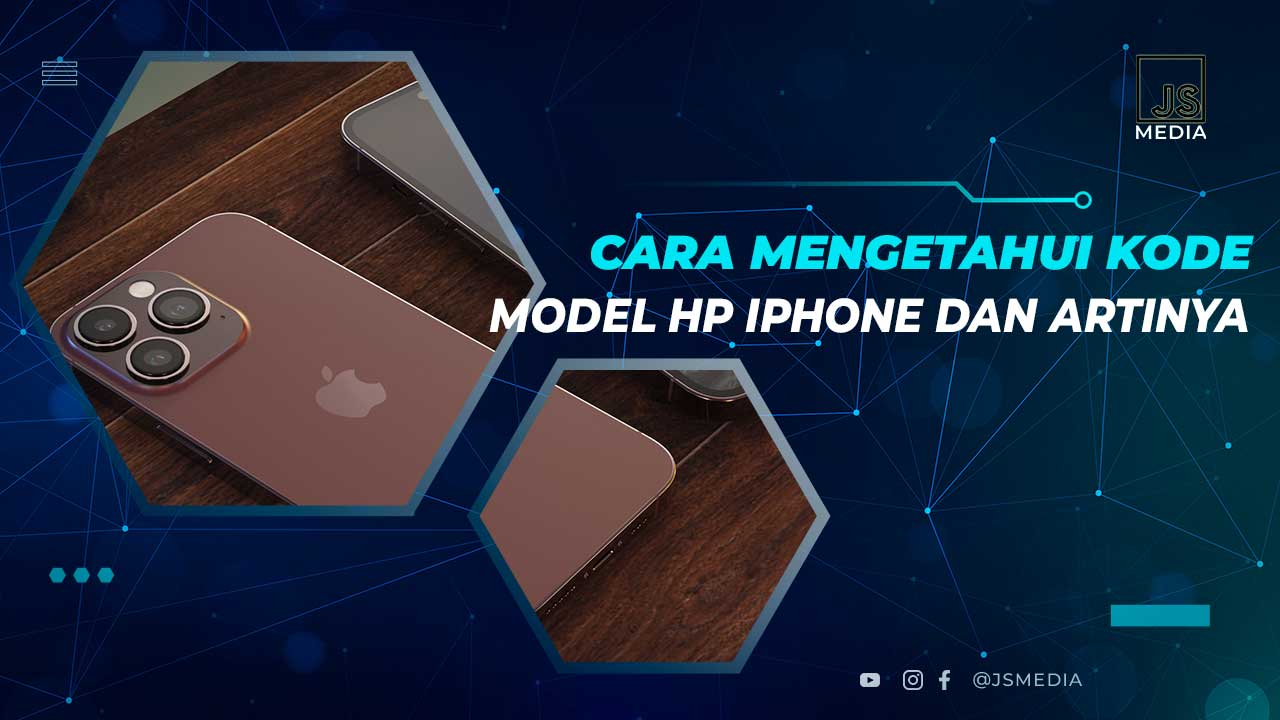 Cara Cek Kode Model iPhone