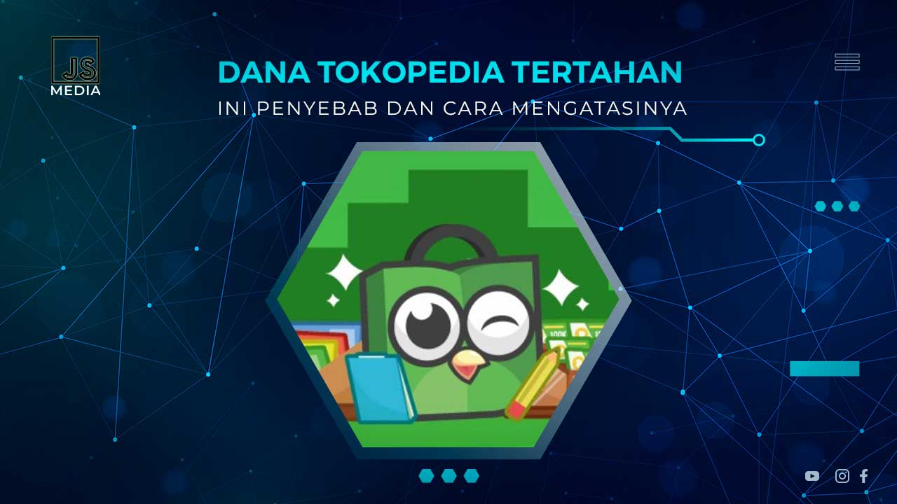 Cara Mengatasi Dana Tokopedia Tertahan