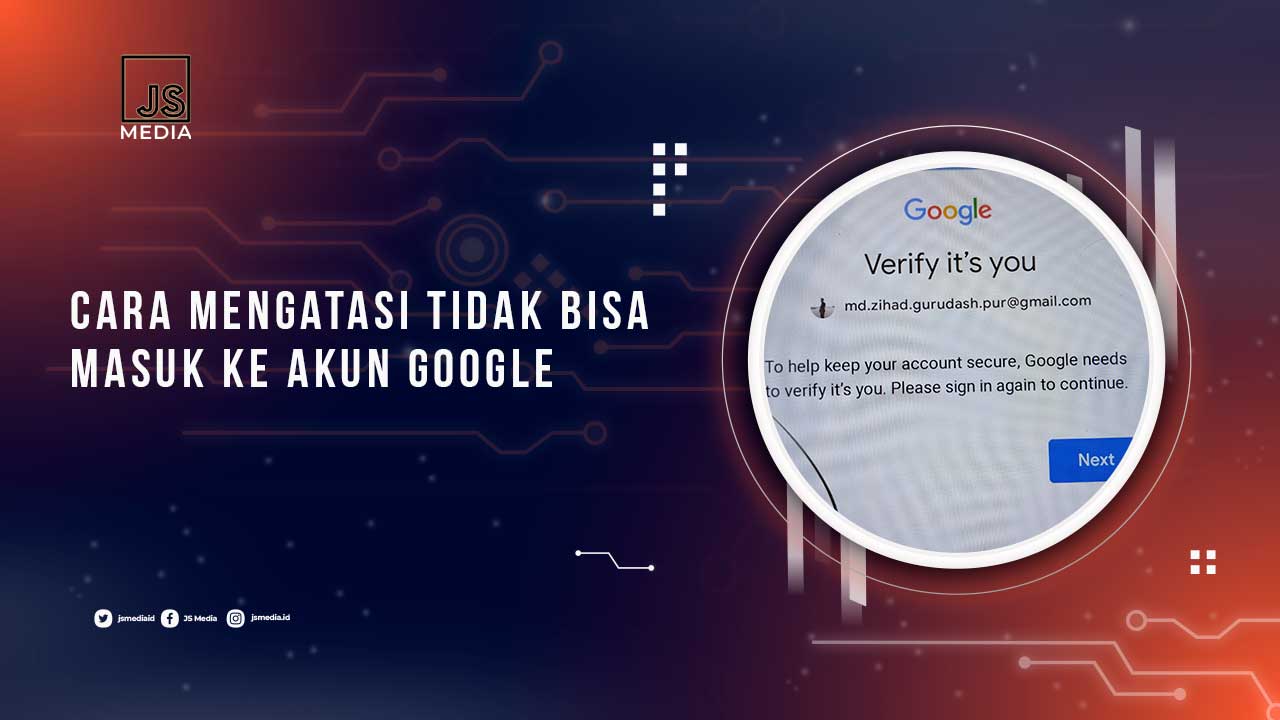 Solusi Tidak Bisa Login ke Akun Google