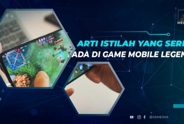 Arti Istilah di Mobile Legends