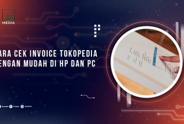 Cara Cek Invoice Tokopedia