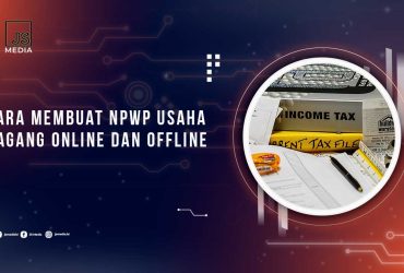 Cara Membuat NPWP Usaha Dagang