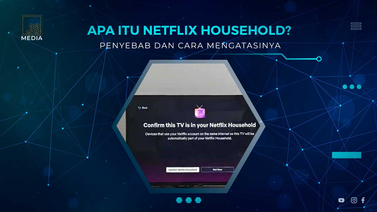 Cara Mengatasi Netflix Household