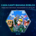 Cara Mengganti Bahasa Roblox Jadi Indonesia