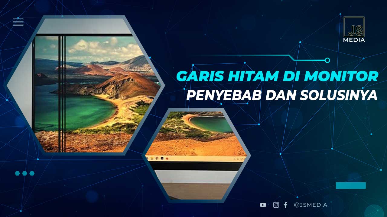 Cara Menghilangkan Garis Hitam di Monitor