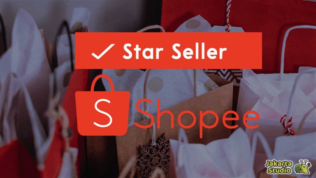 Cara Menjadi Star Seller Shopee