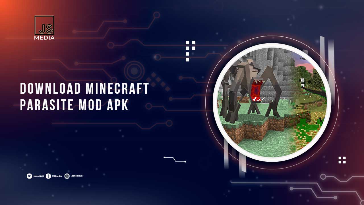 Download Minecraft Parasite Mod APK