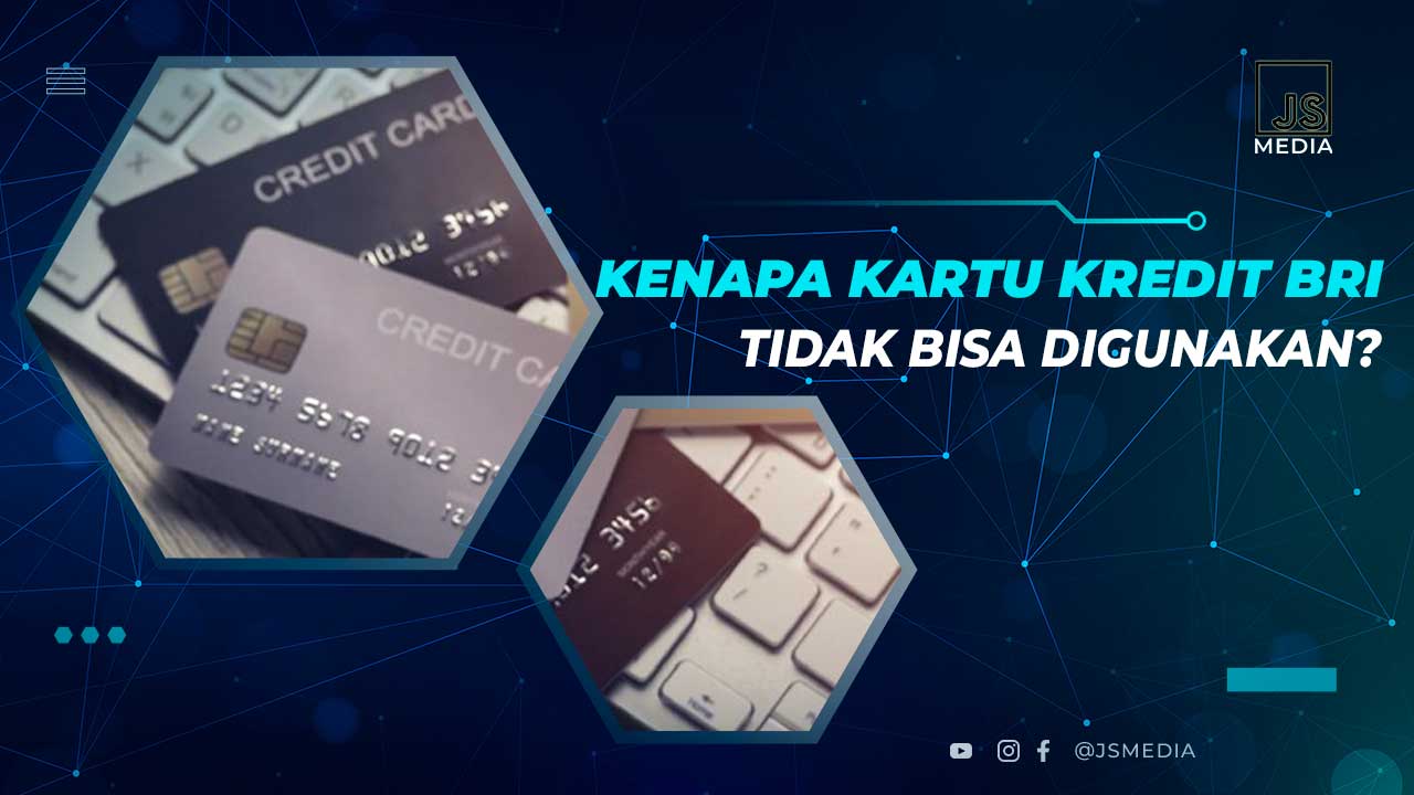 Kenapa Kartu Kredit BRI Tidak Bisa Digunakan