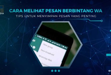 Cara Melihat Pesan Berbintang di WA