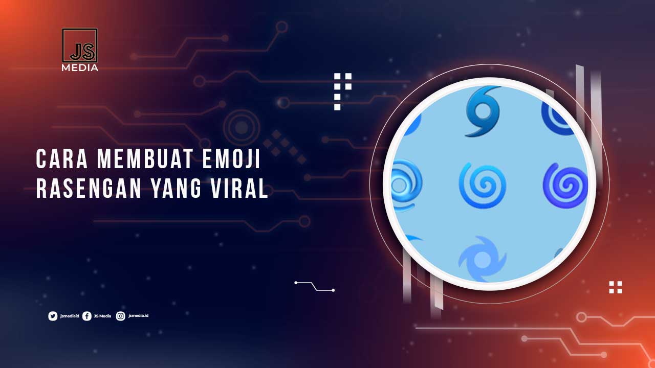 Cara Membuat Emoji Rasengan