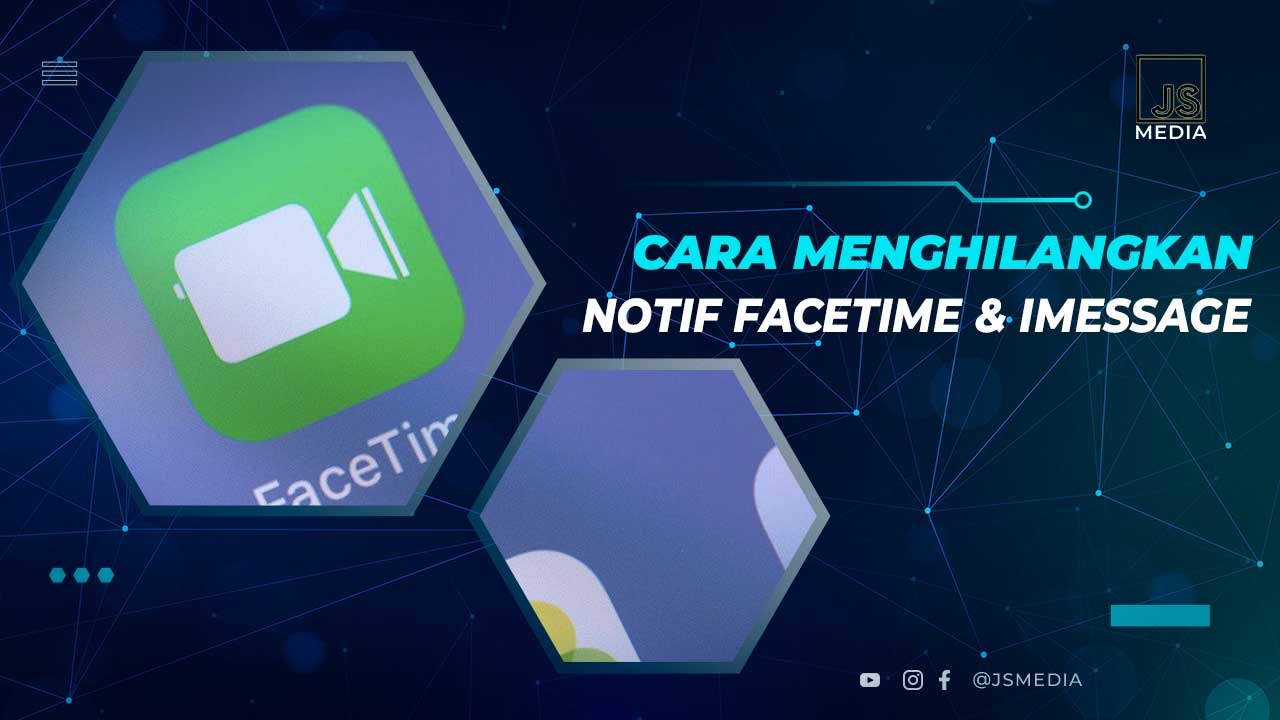 Cara Menghilangkan Notif Facetime iMessage