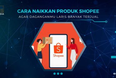 Cara Naikkan Produk Shopee