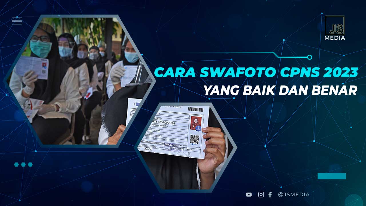 Cara Swafoto CPNS 2023 yang Benar