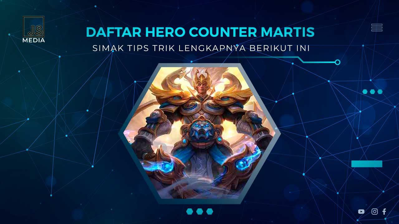 Daftar Hero Counter Martis