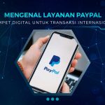 Mengenal Layanan Paypal