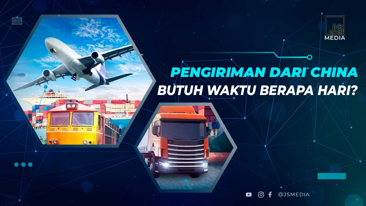 Pengiriman Barang dari China ke Indonesia Berapa Hari?