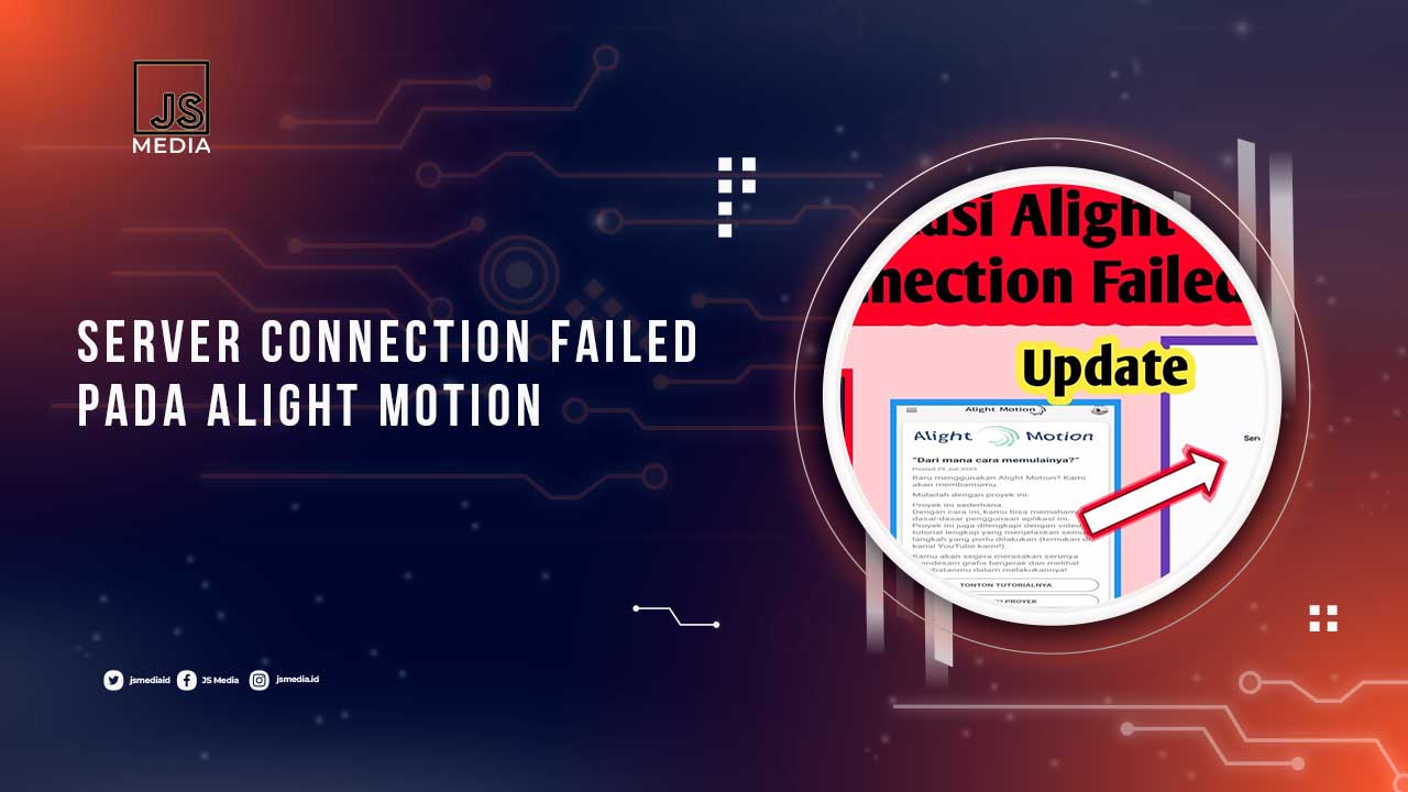 Server Connection Failed Alight Motion