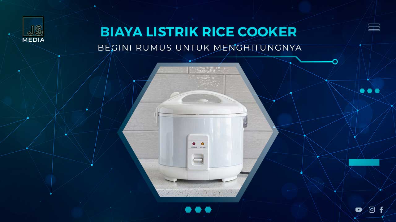 Biaya Listrik Rice Cooker Sebulan